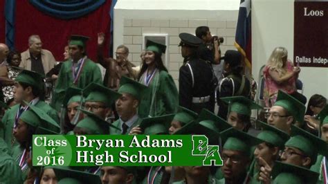 Dallas ISD - Bryan Adams High School - Graduation 2016 - YouTube