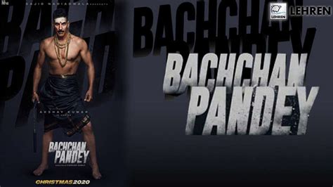 First Look of Akshay Kumar From His Upcoming ' Bachchan Pandey'