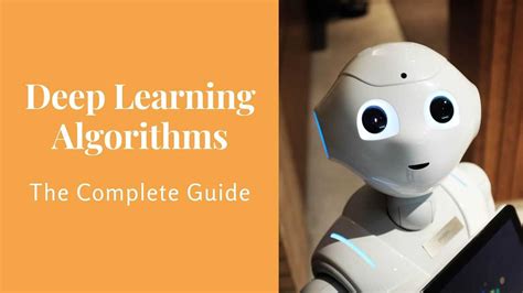 Deep Learning Algorithms - The Complete Guide | AI Summer