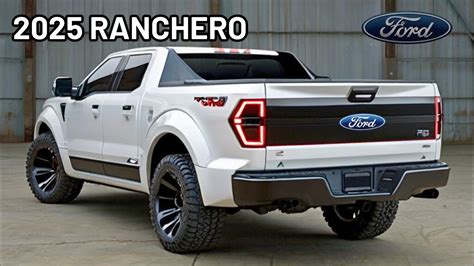 The Confirmed 2025 Ford Ranchero Truck Pickup New Model Official Reveal ...