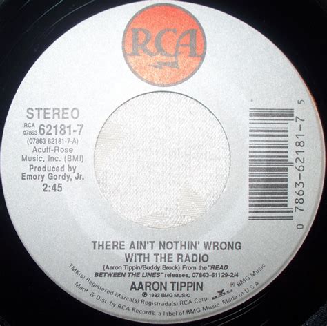 Aaron Tippin – There Ain't Nothin' Wrong With The Radio / I Miss ...