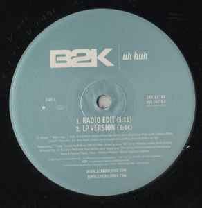 B2K – Uh Huh (2001, Vinyl) - Discogs