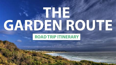 Garden Route Road Trip Itinerary - YouTube