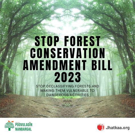 Stop the Passing of Forest Conservation Amendment Bill