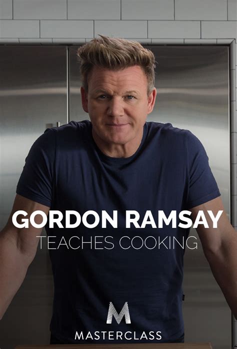 MasterClass: Gordon Ramsay Teaches Cooking | TV Time