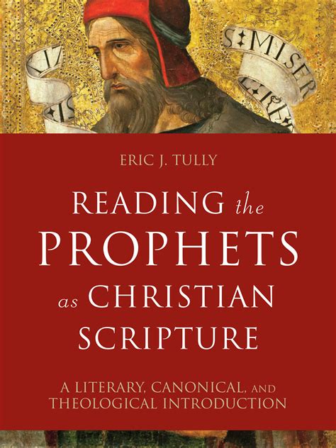 Reading the Prophets as Christian Scripture | Baker Publishing Group