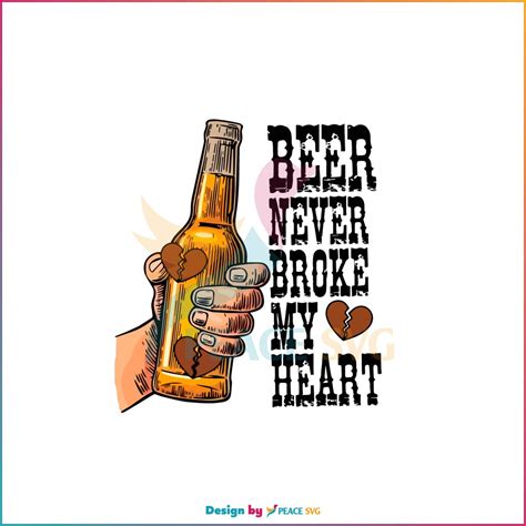 Beer Never Broke My Heart Luke Combs Concert SVG Cutting Files - PeaceSVG