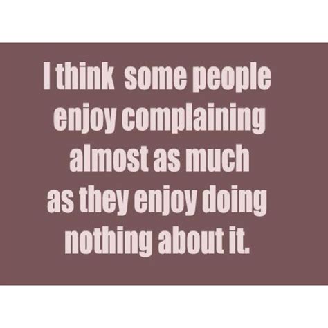 Funny Complaining Quotes. QuotesGram