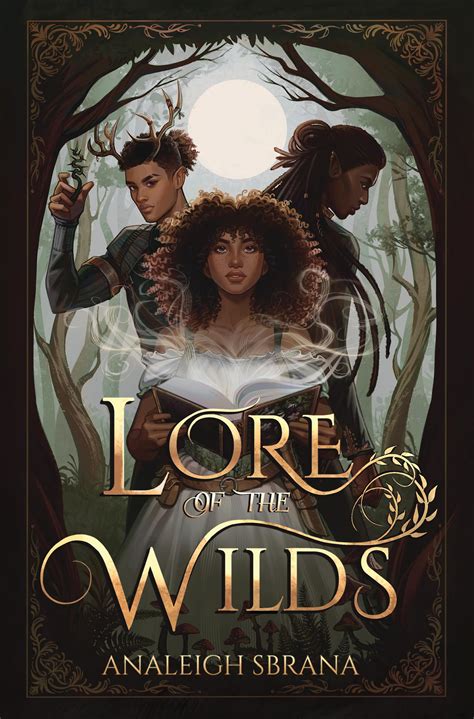 Lore of the Wilds (Lore of the Wilds, #1) by Analeigh Sbrana | Goodreads