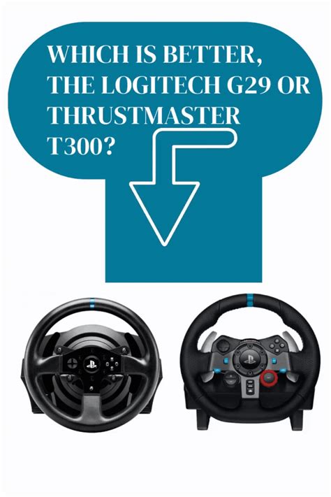 törékeny Műveltség Találd ki logitech g29 vs thrustmaster t300 ...