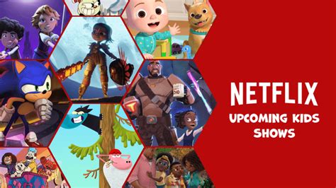 List of Upcoming Netflix Animated Kids Shows