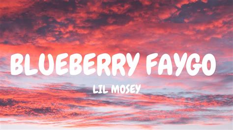 Lil Mosey - Blueberry Faygo (Lyrics) - YouTube