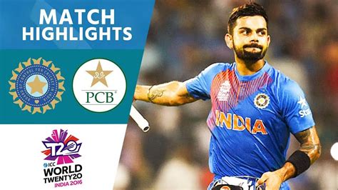 Kohli Stars In India Win | India vs Pakistan | ICC Men's #WT20 2016 ...