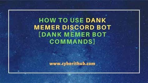 How to Use Dank Memer Discord Bot [Dank Memer Bot Commands] | CyberITHub