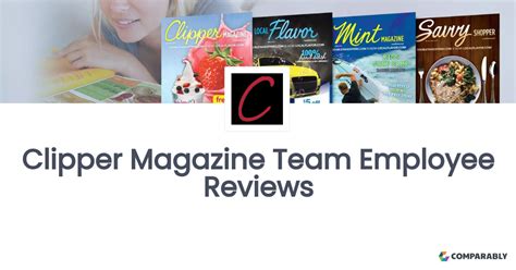 Clipper Magazine Team Employee Reviews | Comparably