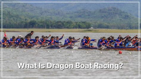 What Is Dragon Boat Racing? 5 Solid Benefits To Know