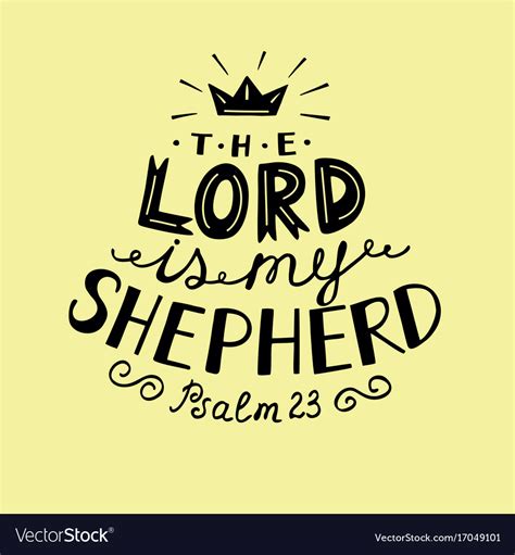 Hand lettering the lord is my shepherd with crown Vector Image