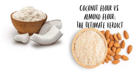 Coconut Flour vs Almond Flour: The Ultimate Verdict - The Coconut Mama