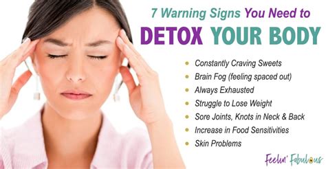 7 Warning Signs Your Body Needs a Detox - Feelin Fabulous