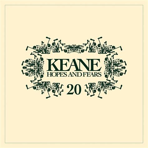 Keane - Hopes and Fears 20 Lyrics and Tracklist | Genius