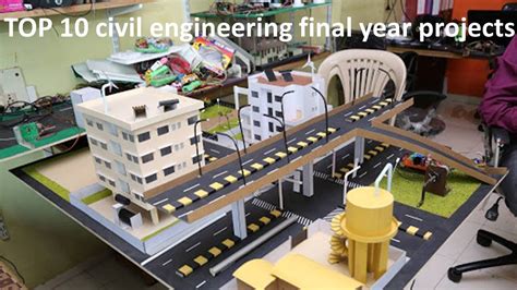 TOP 10 civil engineering final year projects | Top 10 civil engineering ...