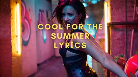 Demi Lovato -COOL FOR THE SUMMER (lyrics) - YouTube