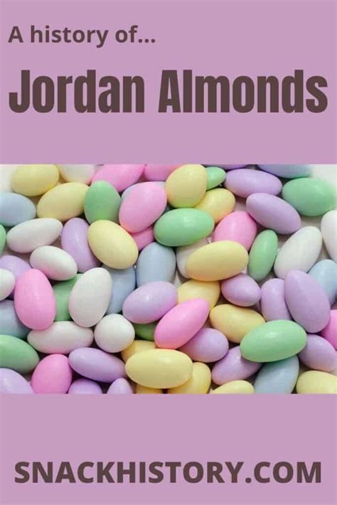 Jordan Almonds (History, Ingredients & FAQ) - Snack History