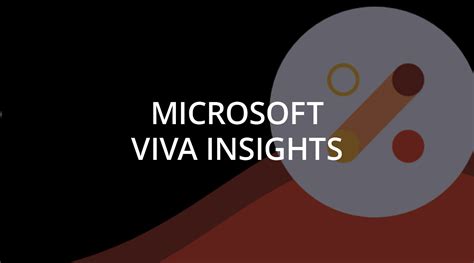 Microsoft Viva Insights