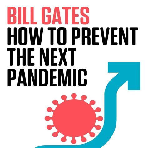 Bill Gates, How to prevent the next pandemic, May 3, 2022.pdf | DocDroid