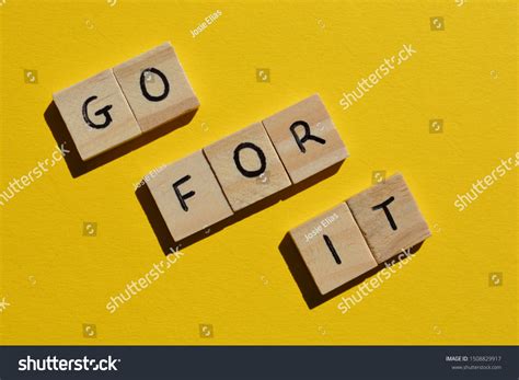 Go Motivational Quote Wooden Alphabet Letters Stock Photo 1508829917 ...