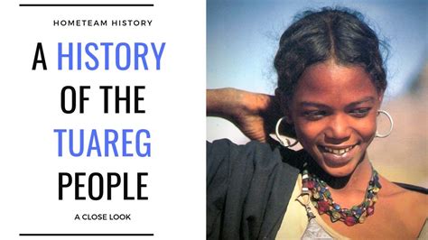 History Of The Tuareg People - YouTube