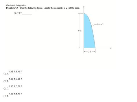 Solved Centroids Integration Problem 12. Use the following | Chegg.com