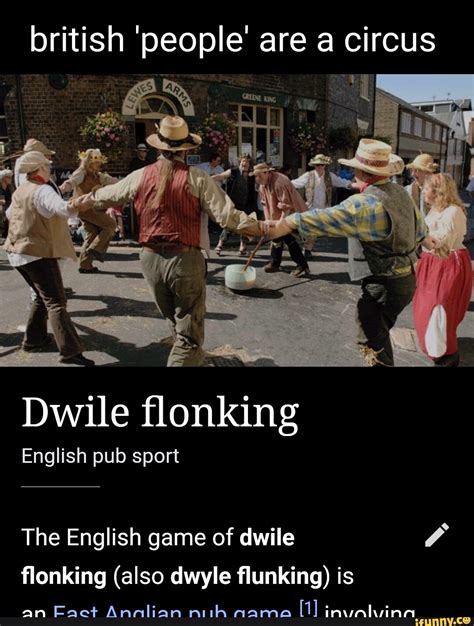 British 'people' are a circus GREENE Dwile flonking English pub sport ...