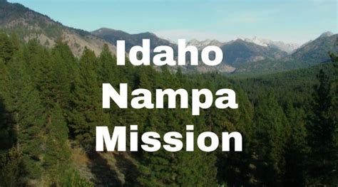 Idaho Nampa Mission – Lifey