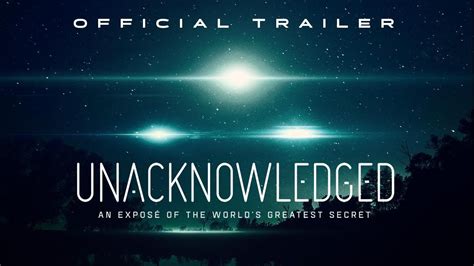 Unacknowledged Official Release Trailer | Dr. Steven Greer UFO ...