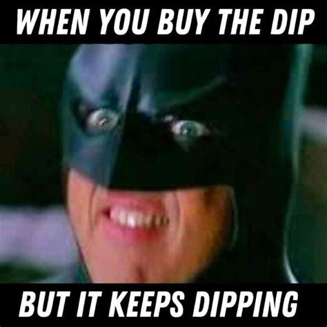 10+ Funny Buy The Dip Memes For Stock Market Players