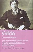 The Plays of Oscar Wilde by Oscar Wilde