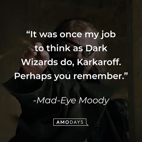 29 Mad Eye Moody Quotes That Take You Back to the Halls of Hogwarts