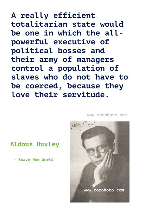 Aldous Huxley Quotes. Aldous Huxley Brave New World Quotes, Aldous ...