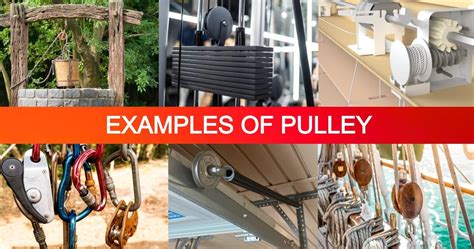 11 Examples of Pulley - [Explained with Pictures] - Engineering Learn