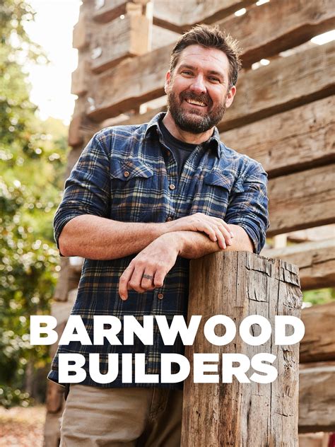 Barnwood Builders: Season 15 Pictures - Rotten Tomatoes