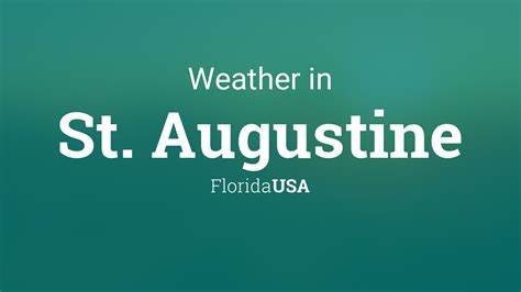 Weather for St. Augustine, Florida, USA