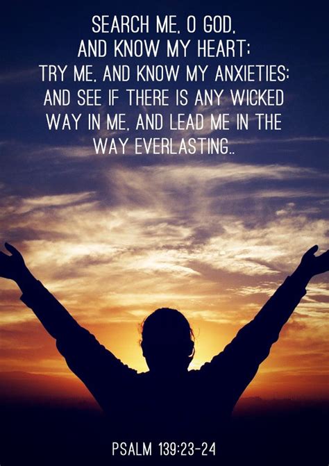 Psalm 139:23-24 | Emotions/Inspirations/Faith | Pinterest