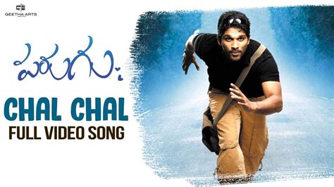 Chal Chal Full Video Song | Parugu Video Songs | Allu Arjun, Sheela ...