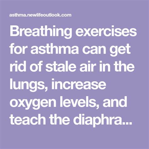 Breathing Exercises for Asthma: Try These Techniques to Improve ...