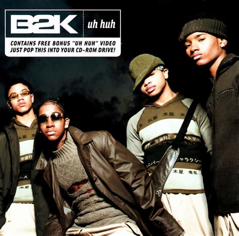 highest level of music: B2K Feat. Nazkar - Uh Huh-CDS-2001