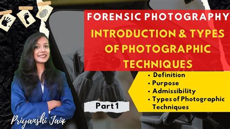 Introduction and Types of Photographic Techniques | Forensic ...