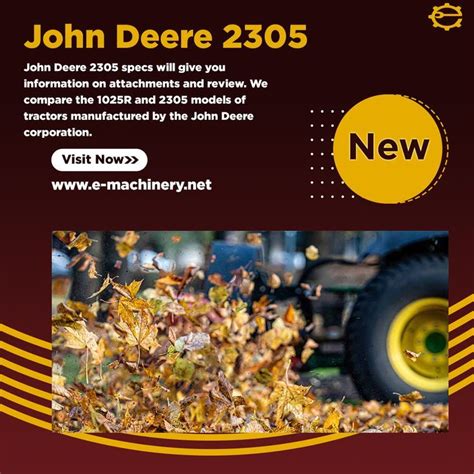 John Deere 2305 Specs, Attachments, Review and 2305 Vs 1025r | John ...