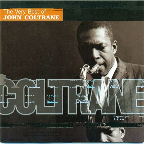 The Very Best Of John Coltrane - John Coltrane mp3 buy, full tracklist