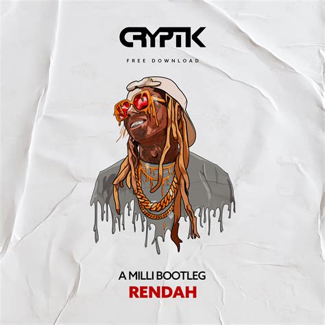 LIL WAYNE - A MILLI (RENDAH BOOTLEG) by Cryptik | Free Download on Hypeddit